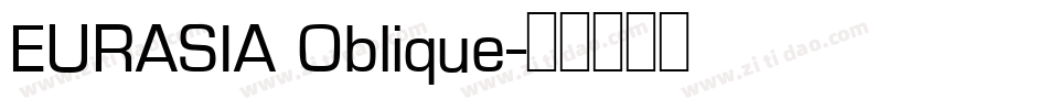 EURASIA Oblique字体转换